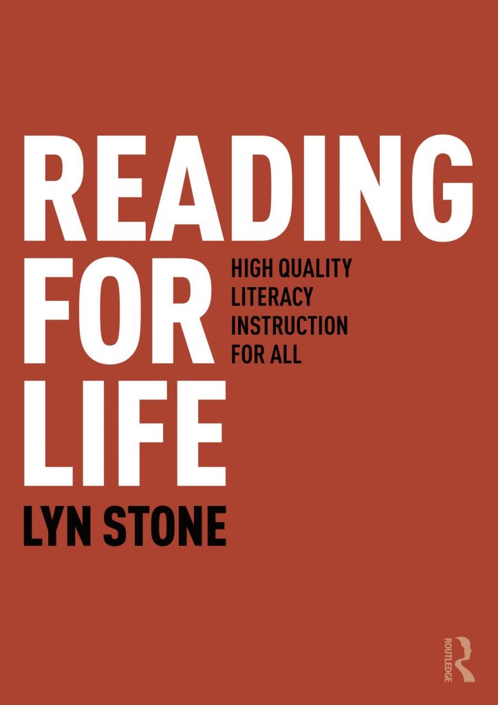 <em>Reading for Life</em> Book by Lyn Stone: High quality literacy instruction for all